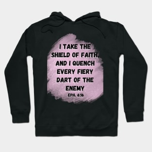 Ephesians 6:16 Hoodie